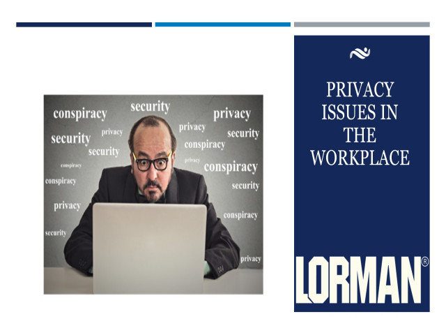 Privacy Issues in the Workplace