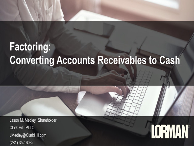 Factoring: Converting Accounts Receivables to Cash