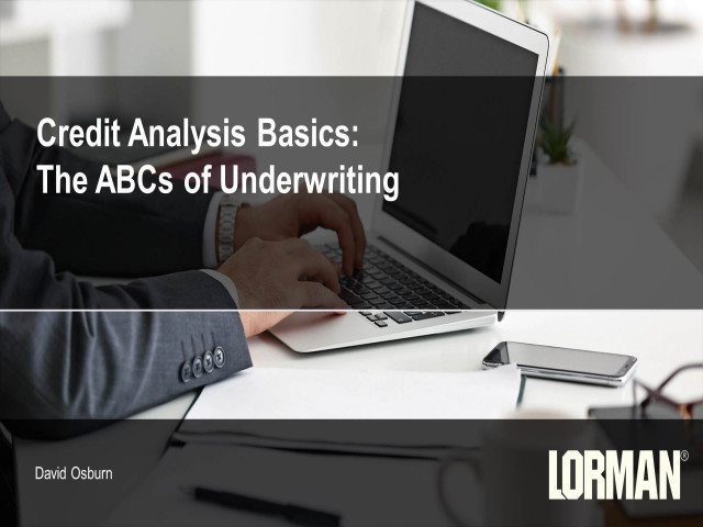 Credit Analysis Basics: The ABCs of Underwriting Basics