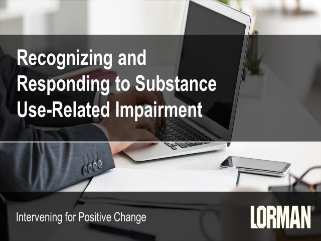 Recognizing and Responding to Substance Use-Related Impairment