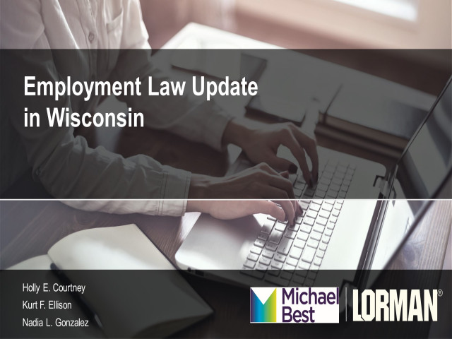 Employment Law Update in Wisconsin 