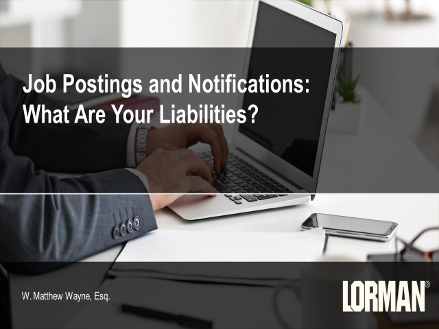 Job Postings and Notifications: What Are Your Liabilities?