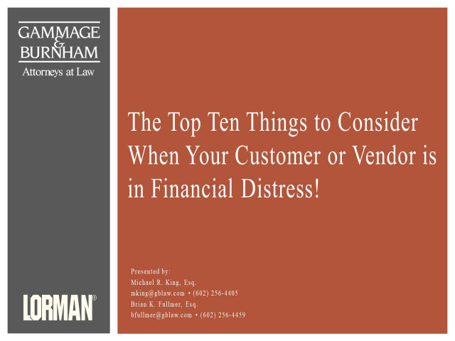 The Top Ten Things to Consider When Your Customer or Vendor Is in Financial Distress