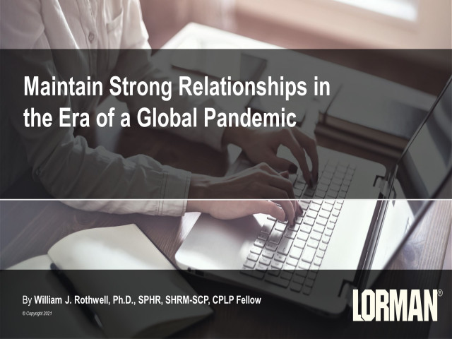 Maintain Strong Relationships in the Era of a Global Pandemic