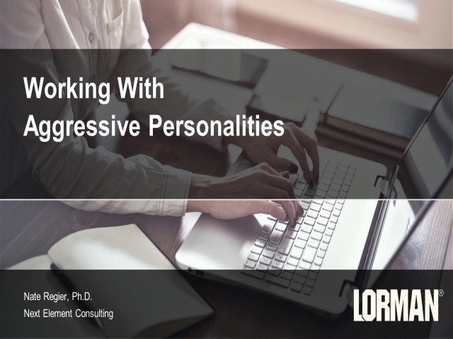 Working With Aggressive Personalities