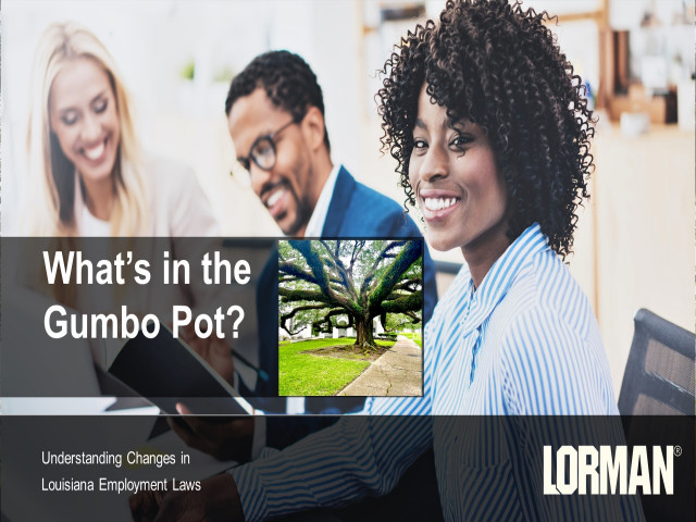 What Is in the Gumbo Pot? Understanding Changes in Louisiana Employment Laws