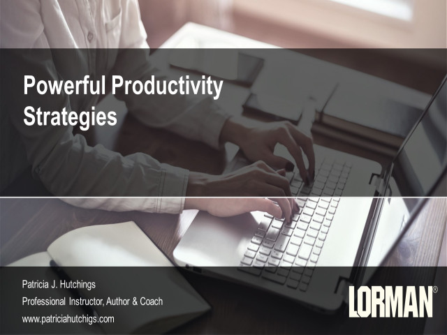 Powerful Productivity Strategies