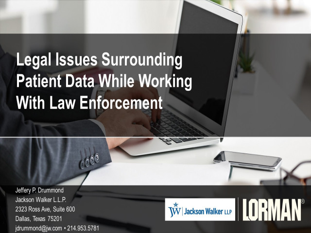 Legal Issues Surrounding Patient Data While Working With Law Enforcement