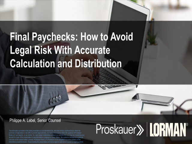 Final Paychecks: How to Avoid Legal Risk With Accurate Calculation and Distribution