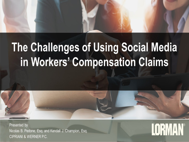 The Challenges of Using Social Media in Workers' Compensation Claims