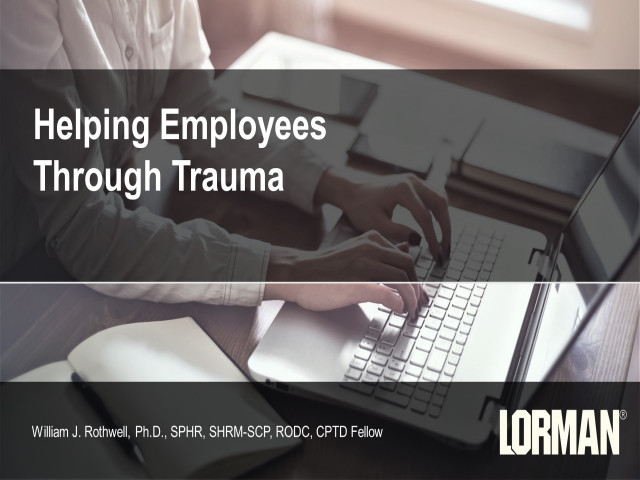 Helping Employees Through Trauma