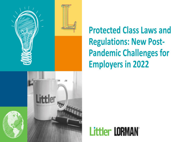 Protected Class Laws and Regulations: Challenges for Employers in 2022