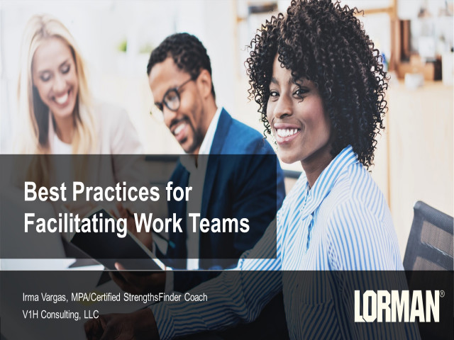 Best Practices for Facilitating Work Teams