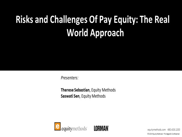 Risks and Challenges Of Pay Equity: The Real World Approach