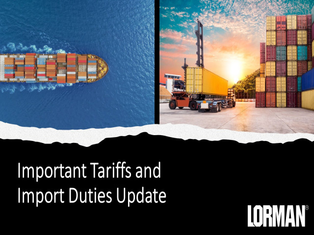 Important Tariffs and Import Duties Updates