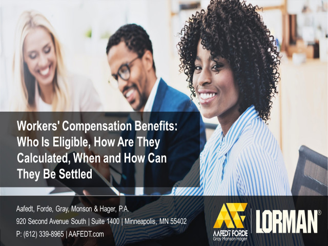 Workers' Compensation Benefits: Who is Eligible, How are They Calculated, When and How Can They be Settled