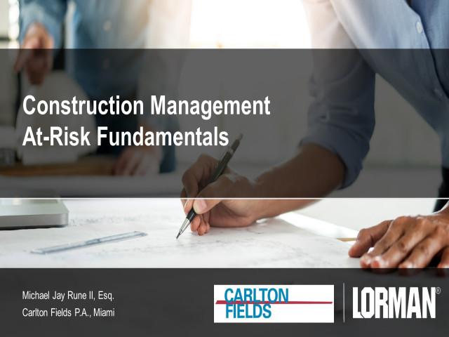 Construction Management At-Risk Fundamentals