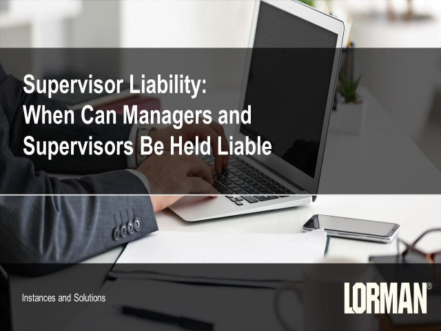 Supervisor Liability: When Can Managers and Supervisors Be Held Liable