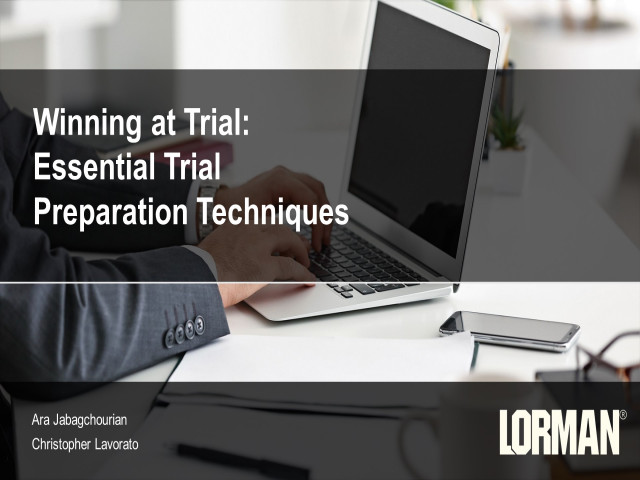 Winning at Trial: Essential Trial Preparation Techniques