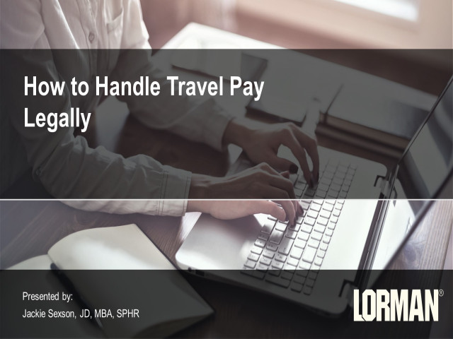 How to Handle Travel Pay Legally