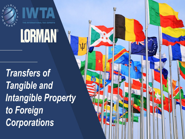 Transfers of Tangible and Intangible Property to a Foreign Corporation