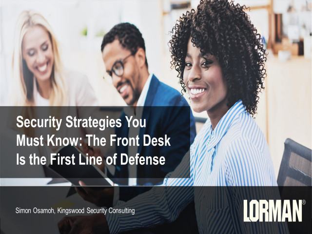 Security Strategies You Must Know: The Front Desk Is the First Line of Defense