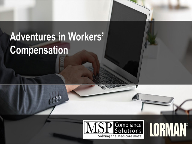 Adventures in Workers' Compensation
