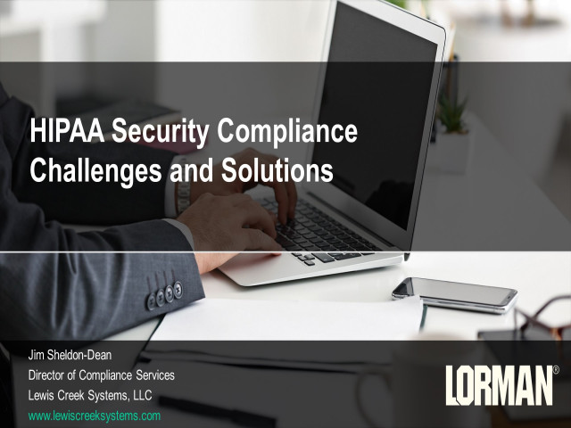 HIPAA Security Compliance Challenges and Solutions