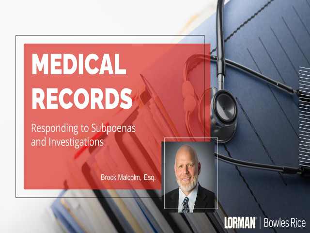 Medical Records: Responding to Subpoenas and Investigations