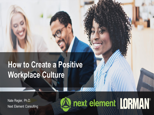 How to Create a Positive Workplace Culture