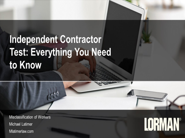 Independent Contractor Test: Everything You Need to Know