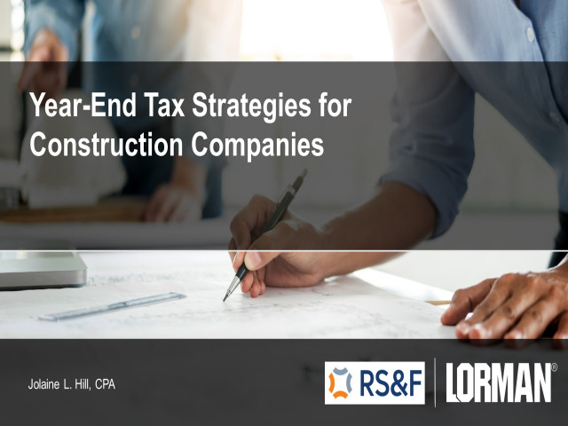Year-End Tax Strategies for Construction Companies
