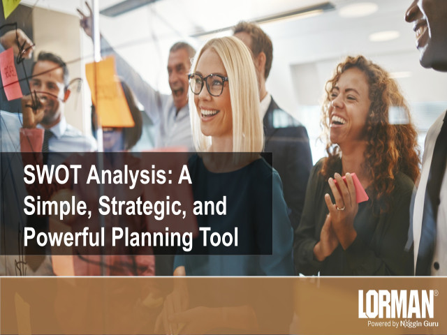 SWOT Analysis: A Simple, Strategic, and Powerful Planning Tool