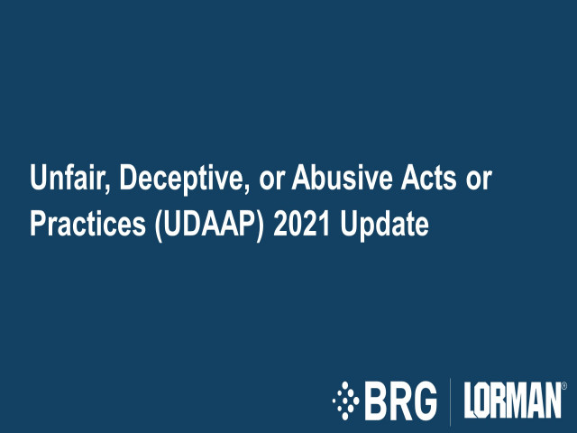 Unfair, Deceptive, or Abusive Acts or Practices (UDAAP) Update