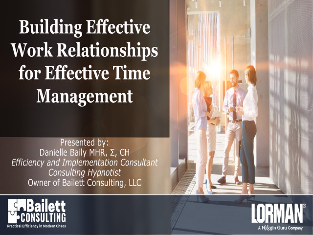Building Effective Work Relationships for Effective Time Management