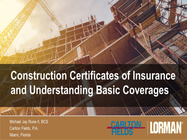 Construction Certificates of Insurance and Understanding Basic Coverages