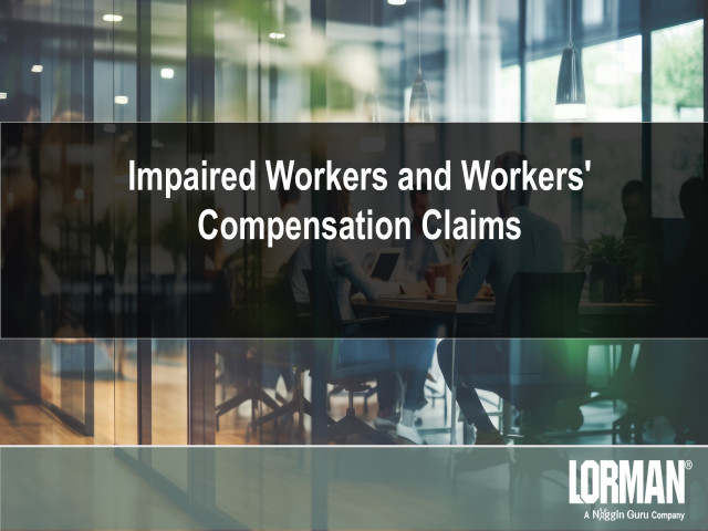 Impaired Workers and Workers' Compensation Claims