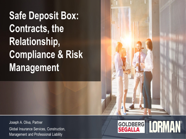 Safe Deposit Box: Contracts, the Relationship, Compliance and Risk 