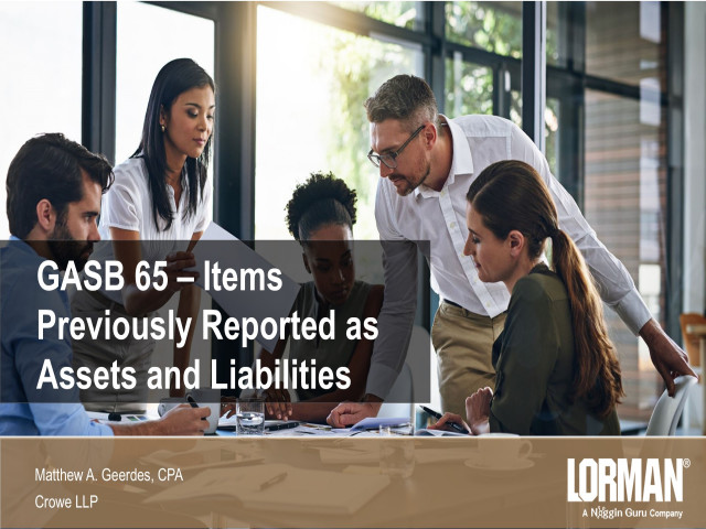 GASB 65 - Items Previously Reported as Assets and Liabilities