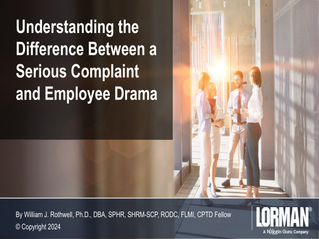 Understanding the Difference Between a Serious Complaint and Employee Drama