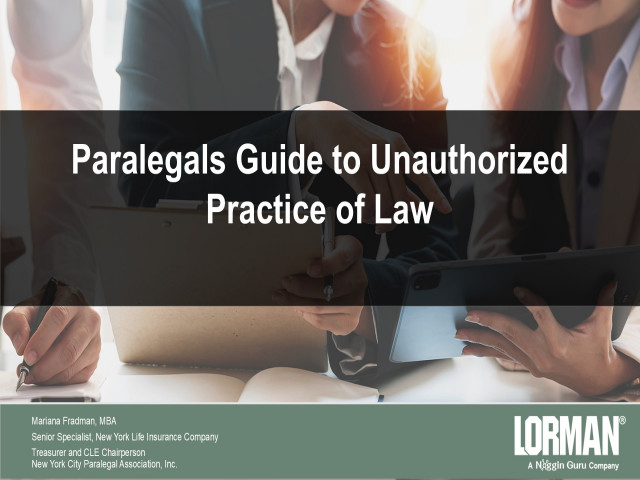 Paralegals Guide to Unauthorized Practice of Law