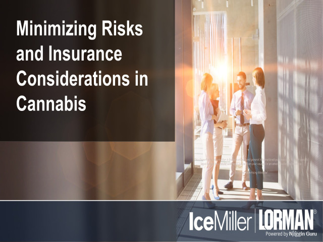 Minimizing Legal Risks and Insurance Considerations in the Cannabis Industry