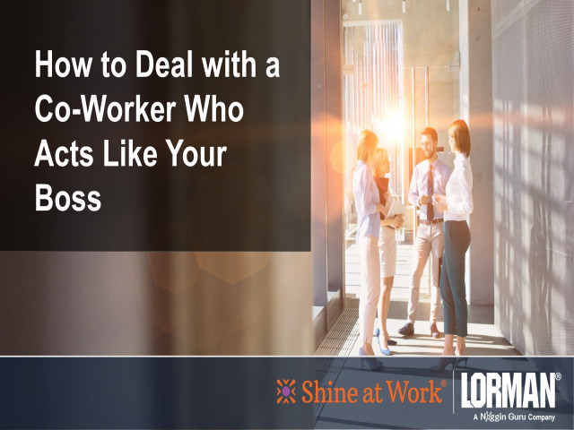 How to Deal With a Co-Worker Who Acts Like Your Boss