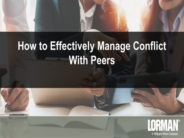 How to Effectively Manage Conflict With Peers