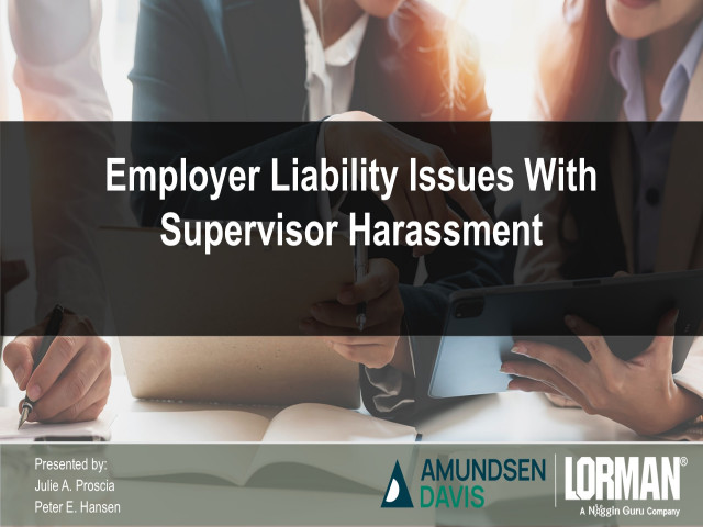 Employer Liability Issues With Supervisor Harassment