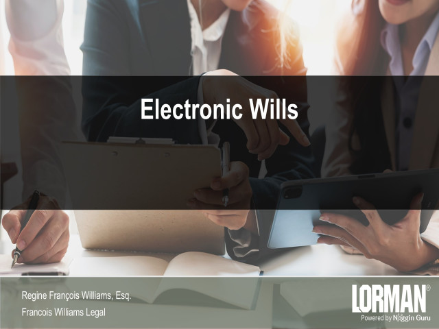 Estate Planning Technology: Electronic Wills