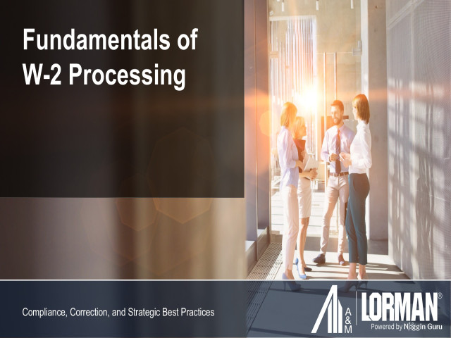 Fundamentals of Form W-2 Processing