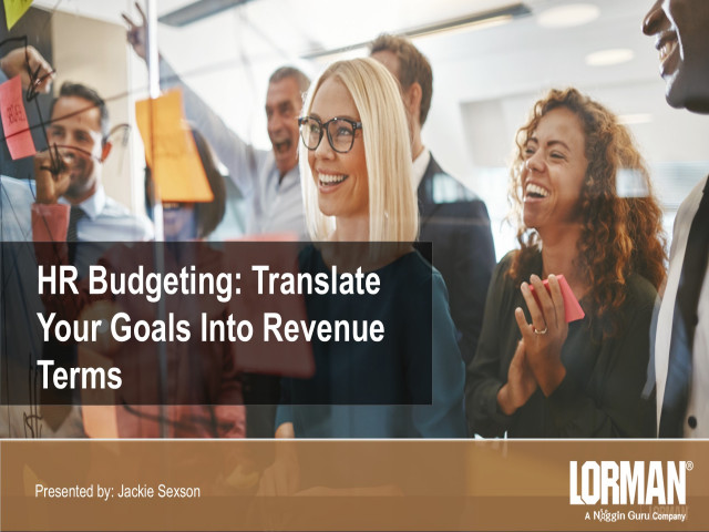 HR Budgeting Fundamentals: Translate Your Goals into Revenue Terms