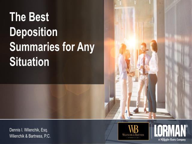 The Best Deposition Summaries for Any Situation