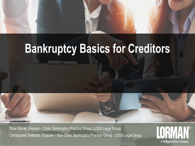 Bankruptcy Basics for Creditor Attorneys